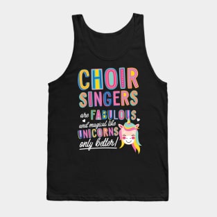 Choir Singers are like Unicorns Gift Idea Tank Top